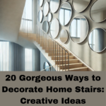 20 Gorgeous Ways to Decorate Home Stairs: Creative Ideas