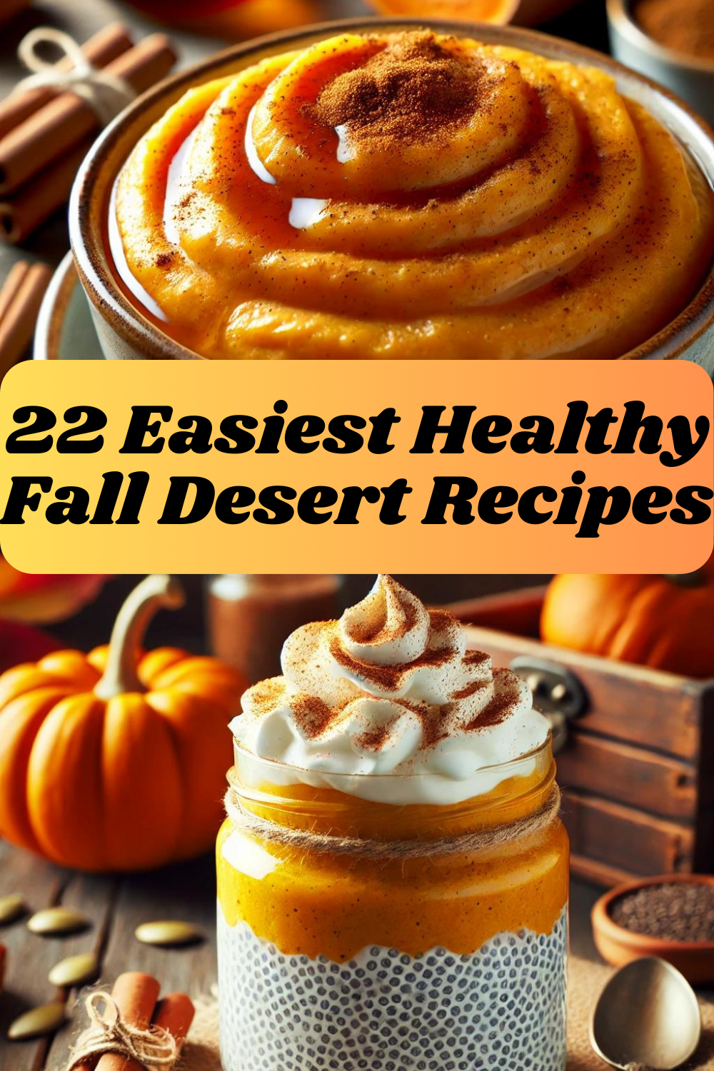 22 Easiest Healthy Fall Desert Recipes