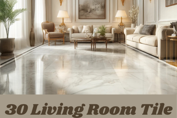 30 Living Room Tile Design Ideas